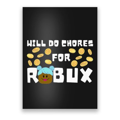 Noob & Professional Gamer Will Do Chores For Robux Poster