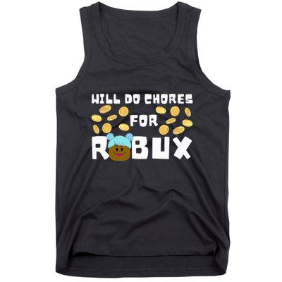 Noob & Professional Gamer Will Do Chores For Robux Tank Top