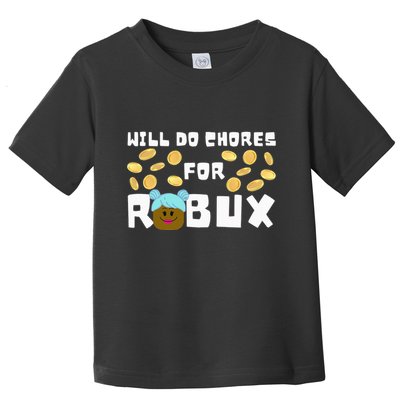 Noob & Professional Gamer Will Do Chores For Robux Toddler T-Shirt