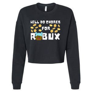 Noob & Professional Gamer Will Do Chores For Robux Cropped Pullover Crew