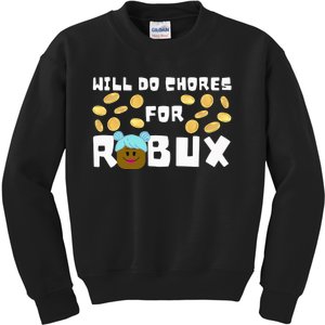 Noob & Professional Gamer Will Do Chores For Robux Kids Sweatshirt