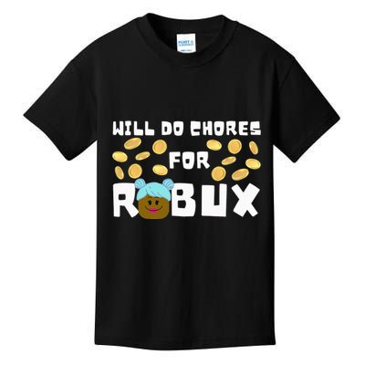 Noob & Professional Gamer Will Do Chores For Robux Kids T-Shirt