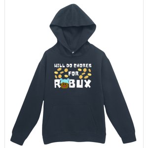 Noob & Professional Gamer Will Do Chores For Robux Urban Pullover Hoodie