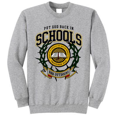 Nice Put God Back In Schools Bbb Outdoors Tall Sweatshirt