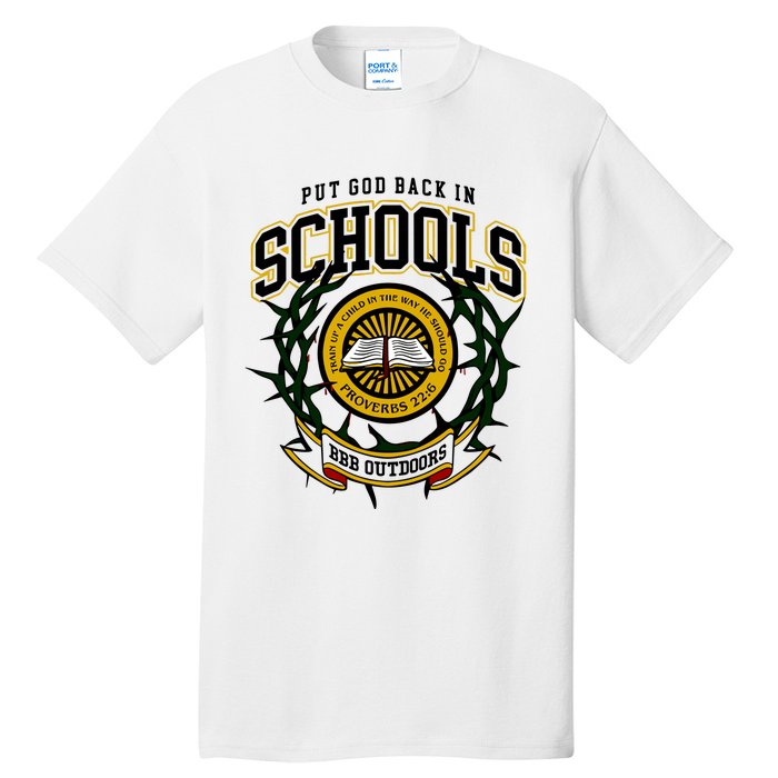 Nice Put God Back In Schools Bbb Outdoors Tall T-Shirt