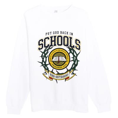 Nice Put God Back In Schools Bbb Outdoors Premium Crewneck Sweatshirt