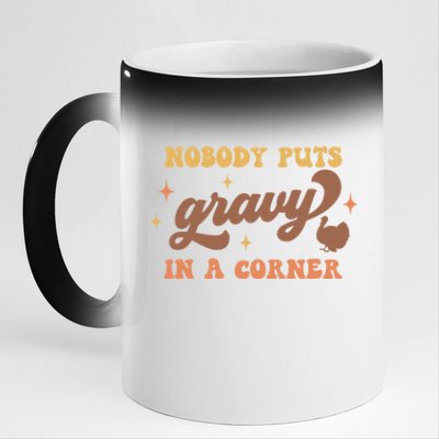 Nobody Puts Gravy In A Corner Funny Thanksgiving Meaningful Gift 11oz Black Color Changing Mug