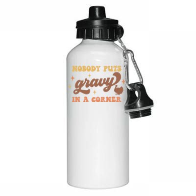 Nobody Puts Gravy In A Corner Funny Thanksgiving Meaningful Gift Aluminum Water Bottle