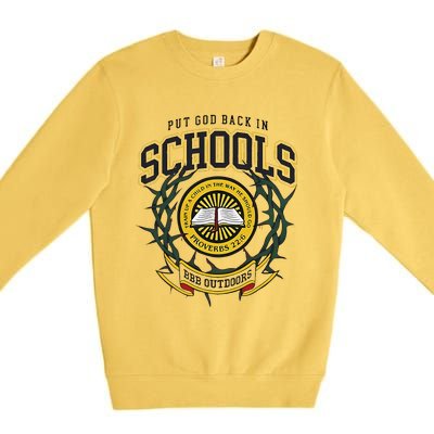 Nice Put God Back In Schools Bbb Outdoors Premium Crewneck Sweatshirt