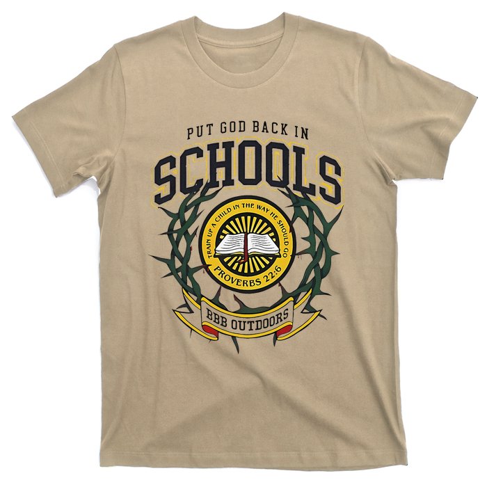 Nice Put God Back In Schools Bbb Outdoors T-Shirt