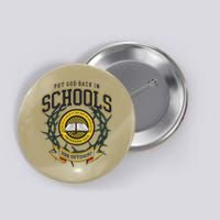 Nice Put God Back In Schools Bbb Outdoors Button