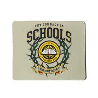 Nice Put God Back In Schools Bbb Outdoors Mousepad