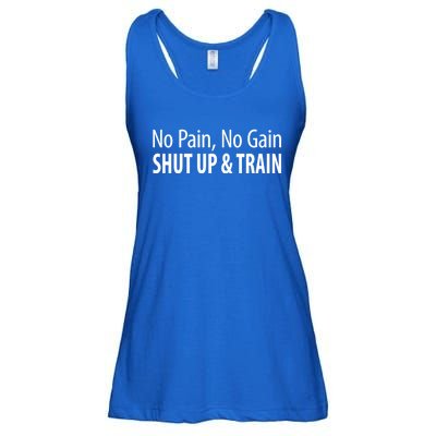 No Pain Gift No Gain Gift Shut Up And Train Gift Ladies Essential Flowy Tank