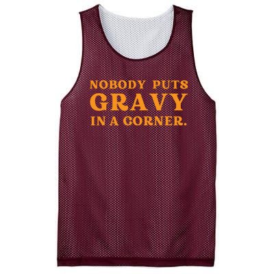 Nobody Puts Gravy In A Corner Funny Thanksgiving Saying Mesh Reversible Basketball Jersey Tank