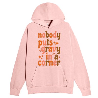 Nobody Puts Gravy In A Corner Urban Pullover Hoodie