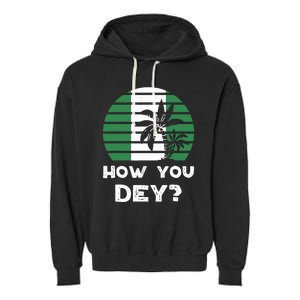 Nigeria Pidgin How You Dey Quote Nigerian Flag Nigeria Garment-Dyed Fleece Hoodie