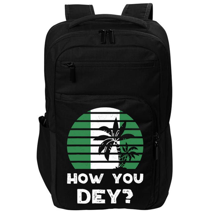 Nigeria Pidgin How You Dey Quote Nigerian Flag Nigeria Impact Tech Backpack