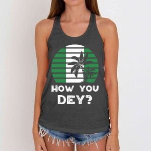 Nigeria Pidgin How You Dey Quote Nigerian Flag Nigeria Women's Knotted Racerback Tank