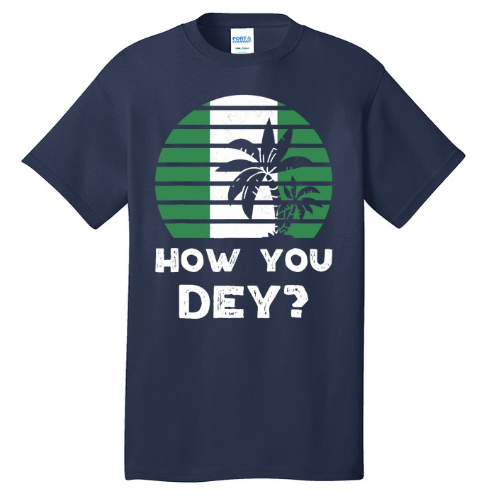 Nigeria Pidgin How You Dey Quote Nigerian Flag Nigeria Tall T-Shirt