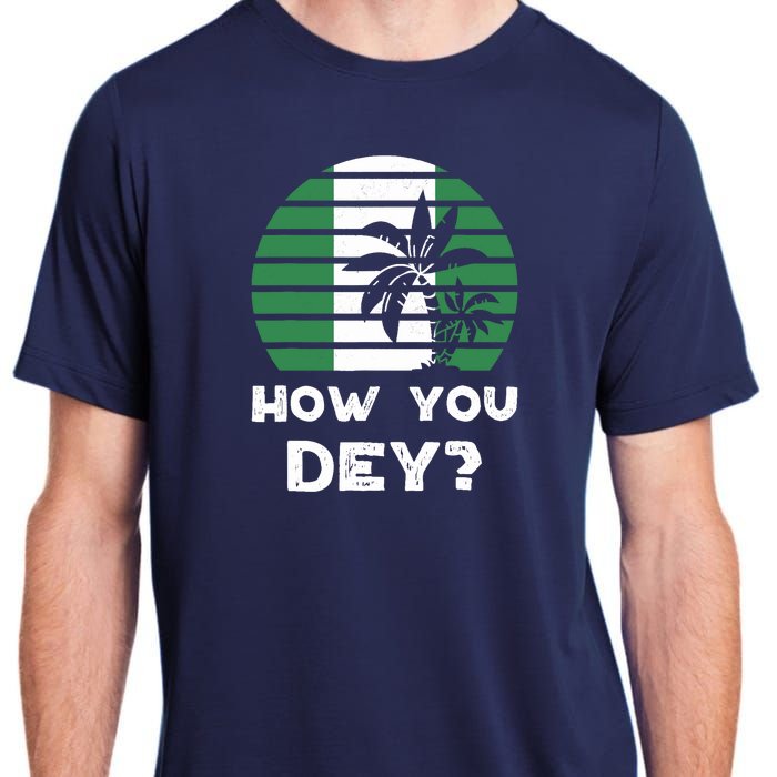 Nigeria Pidgin How You Dey Quote Nigerian Flag Nigeria Adult ChromaSoft Performance T-Shirt