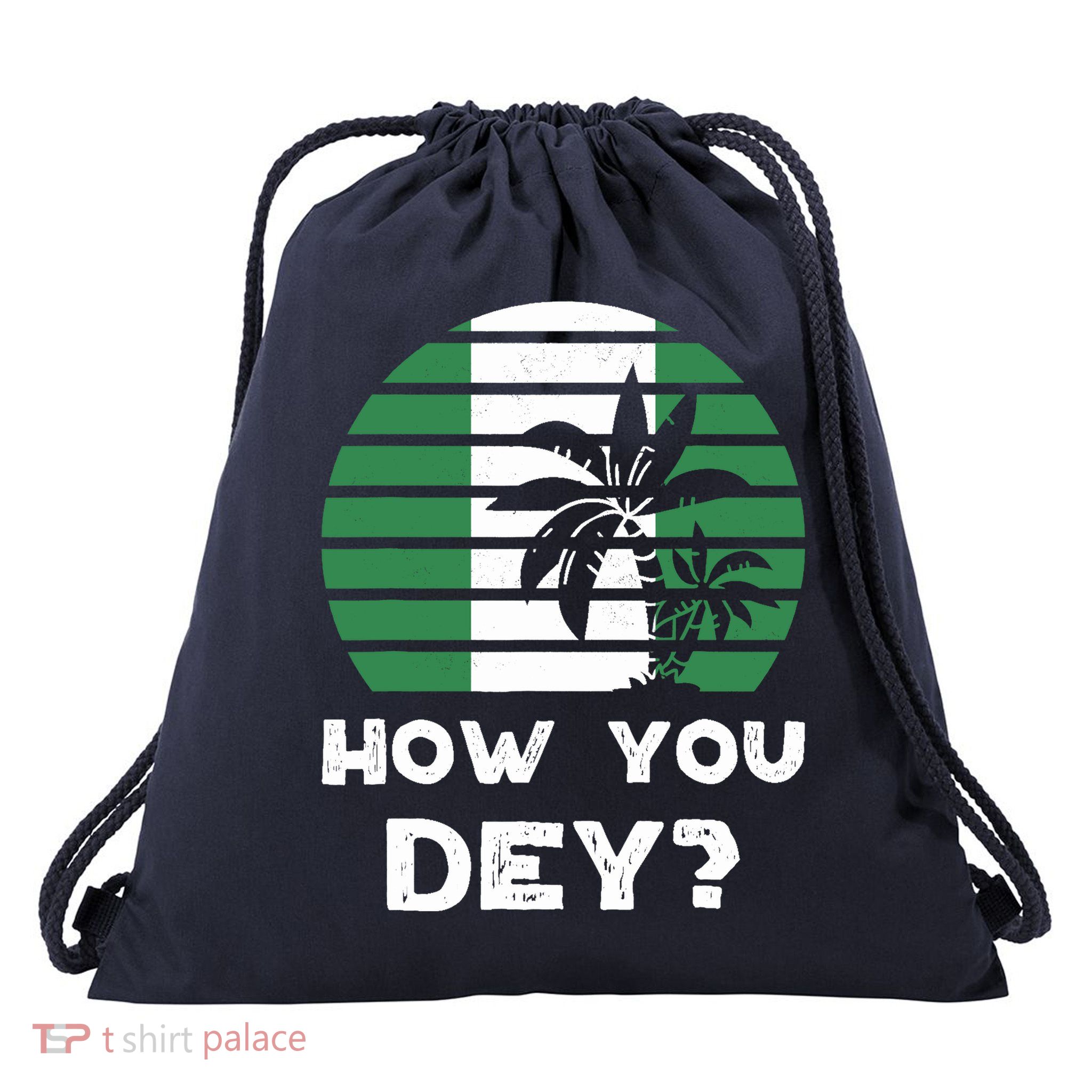 Nigeria Pidgin How You Dey Quote Nigerian Flag Nigeria Drawstring Bag