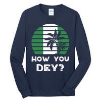 Nigeria Pidgin How You Dey Quote Nigerian Flag Nigeria Tall Long Sleeve T-Shirt