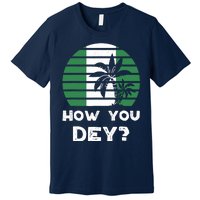 Nigeria Pidgin How You Dey Quote Nigerian Flag Nigeria Premium T-Shirt