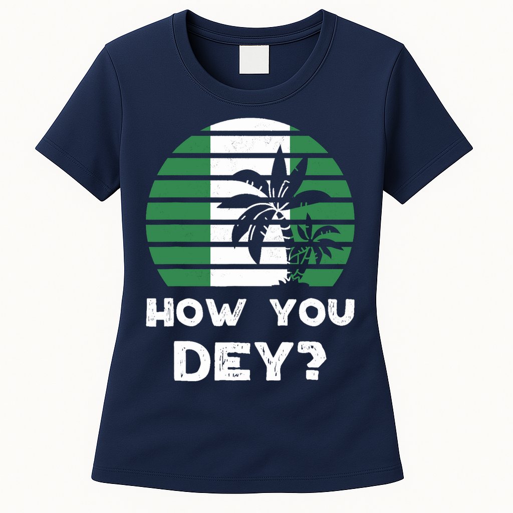 Nigeria Pidgin How You Dey Quote Nigerian Flag Nigeria Womens T-Shirt