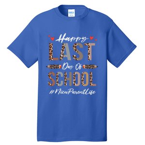 Nicu Parent Happy Last Day Of School Summer Funny Leopard Funny Gift Tall T-Shirt