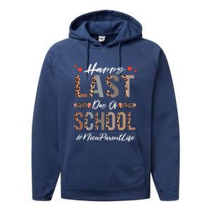 Nicu Parent Happy Last Day Of School Summer Funny Leopard Funny Gift Performance Fleece Hoodie