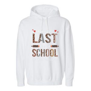 Nicu Parent Happy Last Day Of School Summer Funny Leopard Funny Gift Garment-Dyed Fleece Hoodie