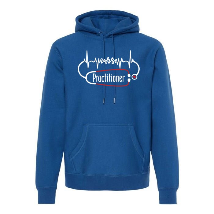 Nurse Practitioner Heartbeat Heart Stethoscope Nursing Gift Premium Hoodie