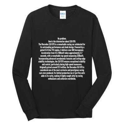 No Problem Heres The Information About Clr Gtr The Mercedes Tall Long Sleeve T-Shirt