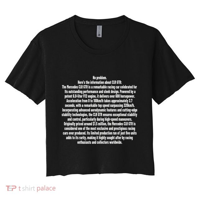 No Problem Heres The Information About Clr Gtr The Mercedes Crop Top