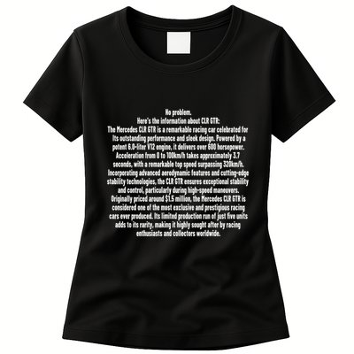 No Problem Heres The Information About Clr Gtr The Mercedes Womens T-Shirt