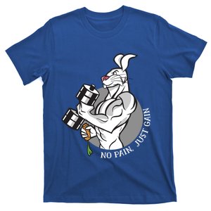 No Pain Just Gain Funny Rabbit Gift T-Shirt