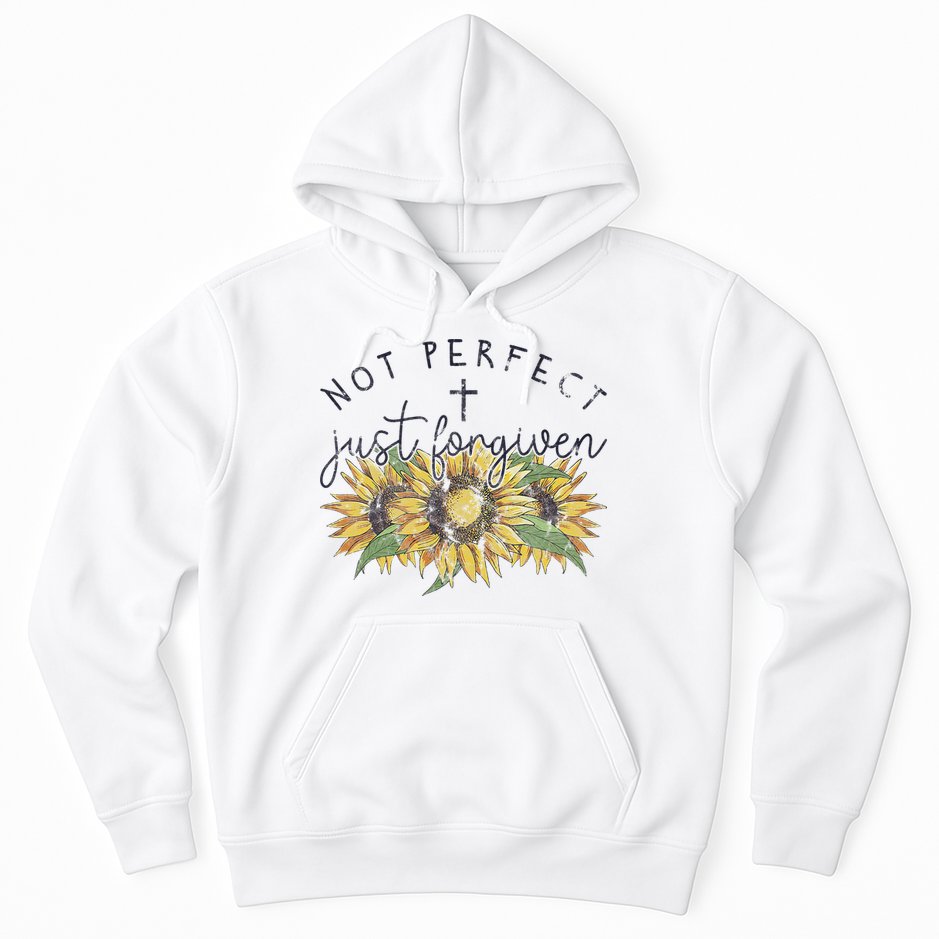 Not Perfect Just Forgiven Sunflower Christian Hoodie