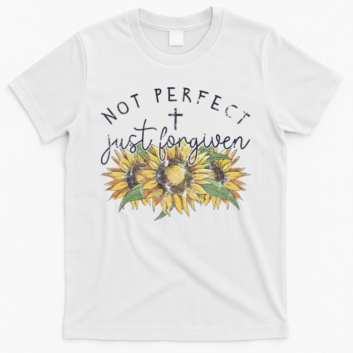 Not Perfect Just Forgiven Sunflower Christian T-Shirt