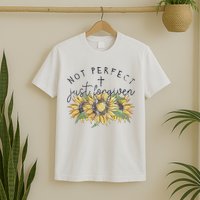 Not Perfect Just Forgiven Sunflower Christian T-Shirt
