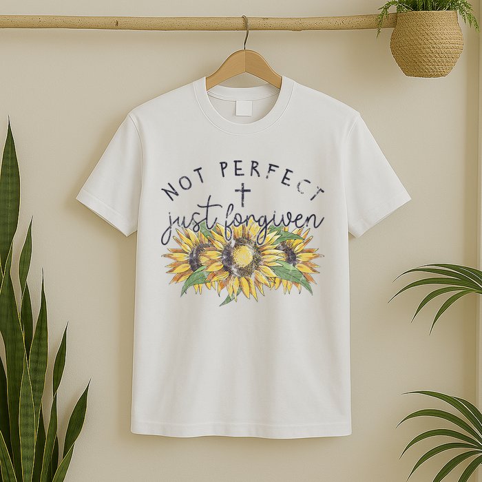 Not Perfect Just Forgiven Sunflower Christian T-Shirt