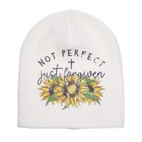 Not Perfect Just Forgiven Sunflower Christian Short Acrylic Beanie