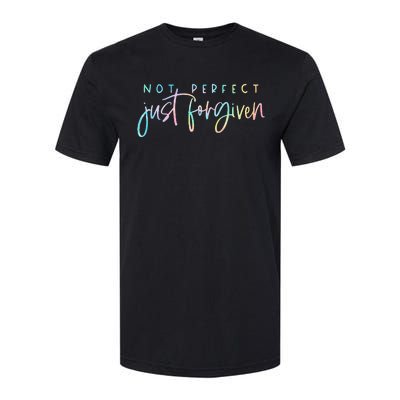 Not Perfect Just Forgiven Christian Team Jesus Softstyle® CVC T-Shirt