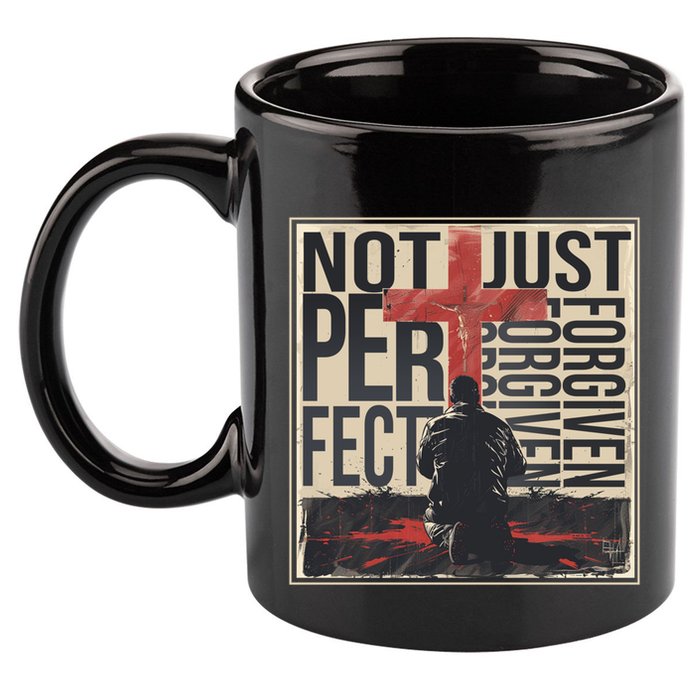 Not Perfect Just Forgiven Gift Christian Great Gift 11oz C Handle Ceramic Mug
