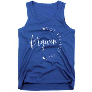 Not Perfect Just Forgiven Funny Graphic Gift Tank Top