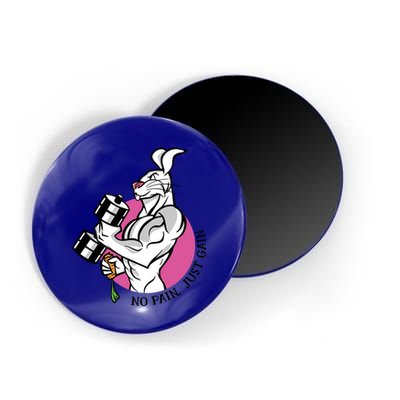 No Pain Just Gain Gift Magnet