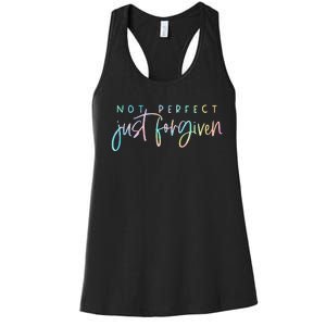 Not Perfect Just Forgiven Christian Team Jesus Men Women Women's Racerback Tank