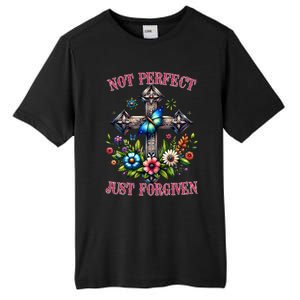 Not Perfect Just Forgiven Jesus Christ Tall Fusion ChromaSoft Performance T-Shirt