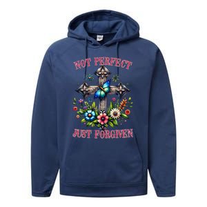 Not Perfect Just Forgiven Jesus Christ Performance Fleece Hoodie