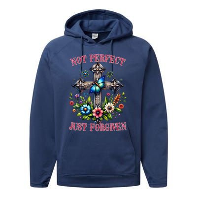 Not Perfect Just Forgiven Jesus Christ Performance Fleece Hoodie