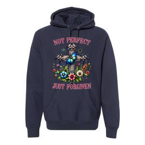 Not Perfect Just Forgiven Jesus Christ Premium Hoodie